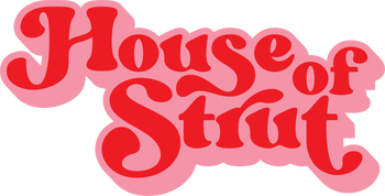 House of Strut